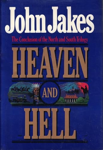 Heaven and Hell: the Conclusion of the North and South Trilogy