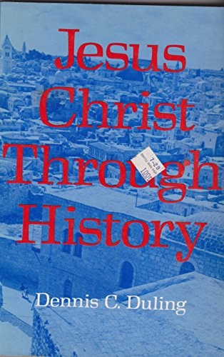 Jesus Christ Through History