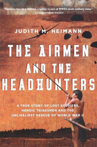 The Airmen And The Headhunters, The