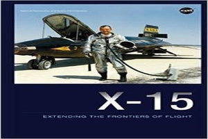 X-15 Extending the Frontiers of Flight