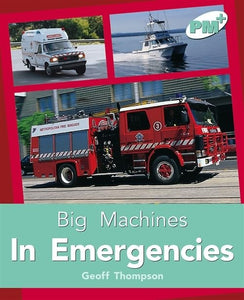 Big Machines In Emergencies 