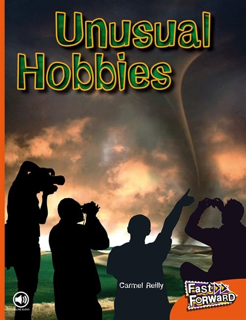 Unusual Hobbies
