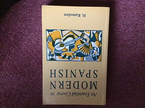 An Essential Course in Modern Spanish