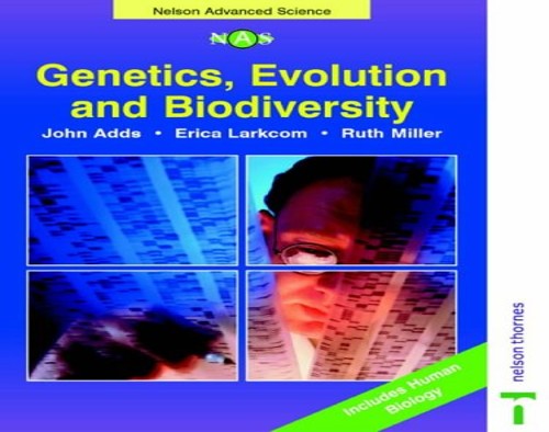 Genetics, Evolution and Biodiversity