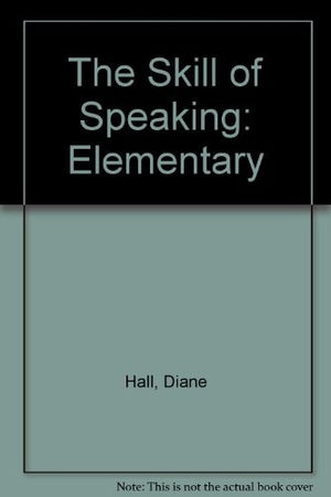 The Skill of Speaking