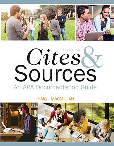 Cites and Sources : An APA Documentation Guide