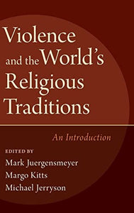 Violence and the World's Religious Traditions 