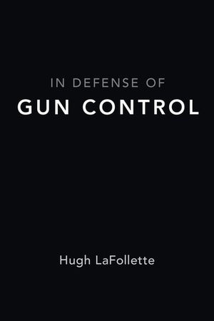 In Defense of Gun Control