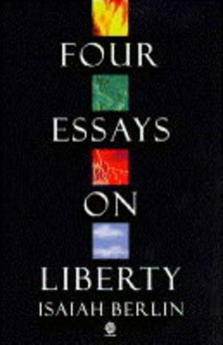 Four Essays on Liberty