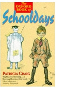 The Oxford Book of Schooldays 