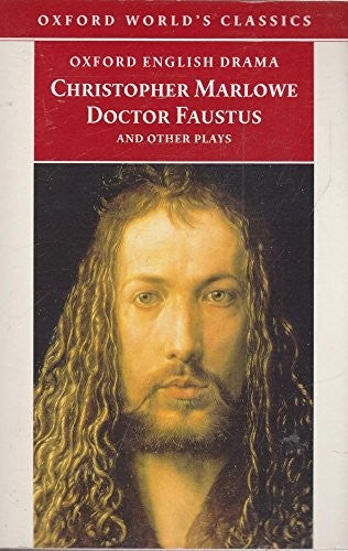 Doctor Faustus and Other Plays