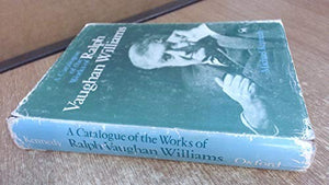 Catalogue of the Works of Ralph Vaughan Williams