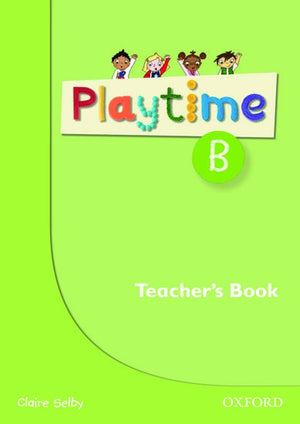 Playtime: B: Teacher's Book