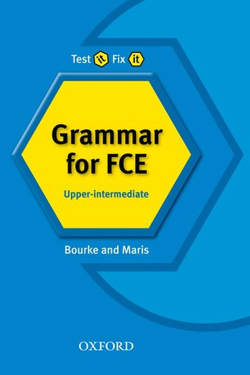 Intermediate Fix Examples Test it, Fix it: Grammar for FCE: Upper-Intermediate By Kenna Bourke ...