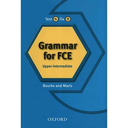 Test it, Fix it: Grammar for FCE: Upper-Intermediate