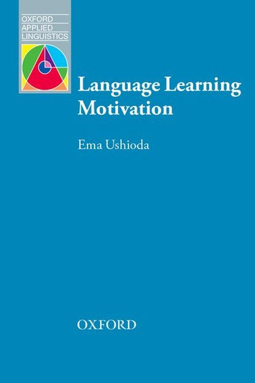 Oxford Applied Linguistics: Language Learning Motivation