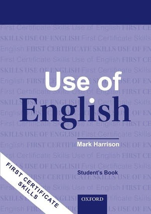 First Certificate Skills: Use of English: Student's Book: Student's Book