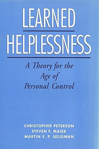 Learned Helplessness