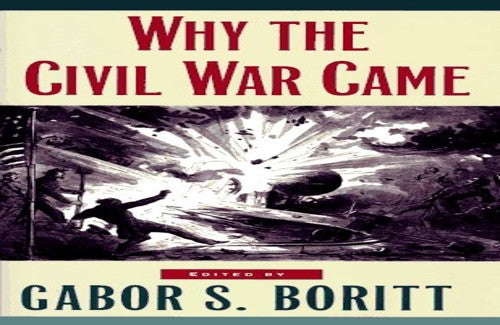 Why the Civil War Came