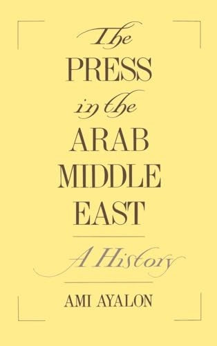 The Press in the Arab Middle East