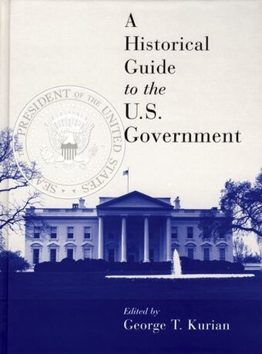 A Historical Guide to the U.S. Government cover