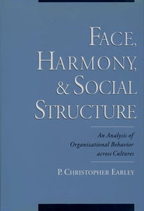 Face, Harmony, and Social Structure 