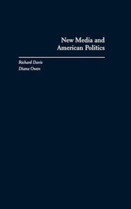 New Media and American Politics 