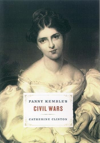 Fanny Kemble's Civil Wars