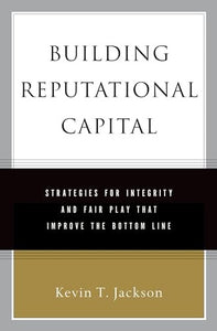 Building Reputational Capital 