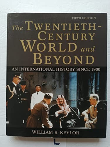 The Twentieth-Century World and Beyond