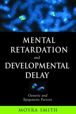 Mental Retardation and Developmental Delay