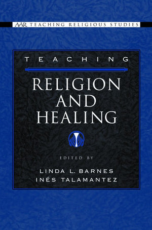Teaching Religion and Healing