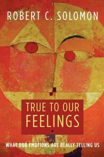 True to Our Feelings