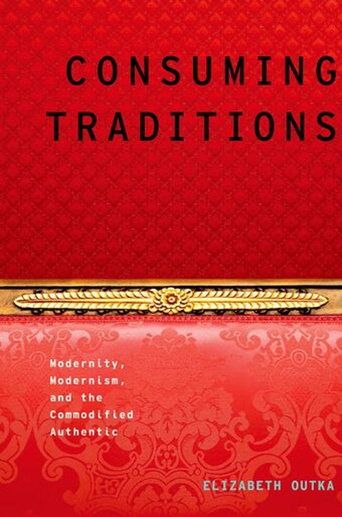Consuming Traditions