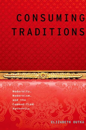 Consuming Traditions