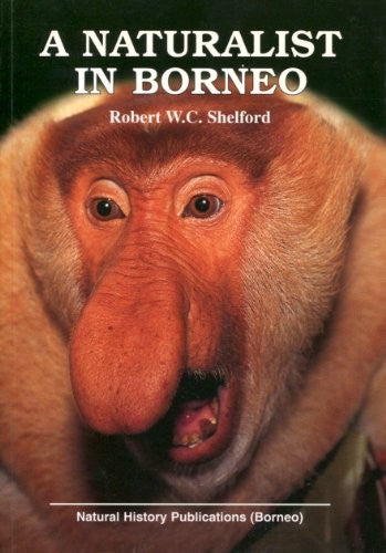 A Naturalist in Borneo