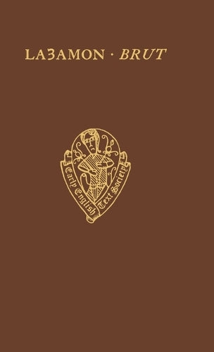 Layamon's Brut, Vol. I, Text (lines 1-8020) cover