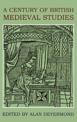 A Century of British Medieval Studies
