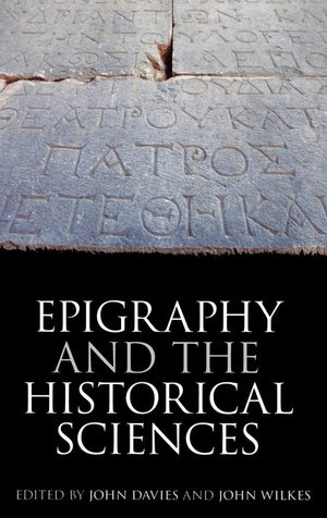 Epigraphy and the Historical Sciences
