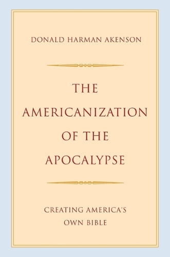 The Americanization of the Apocalypse