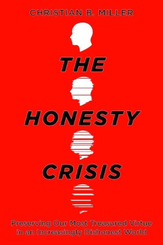 The Honesty Crisis