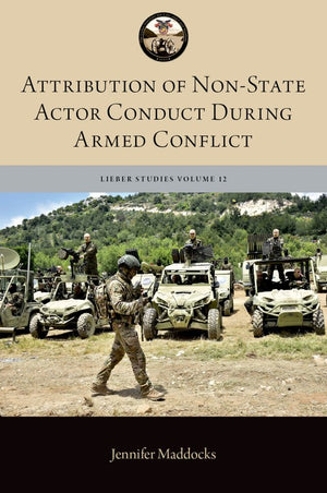 Attribution of Non-State Actor Conduct During Armed Conflict