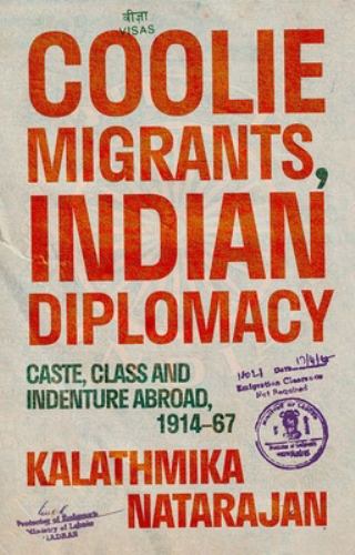 Coolie Migrants, Indian Diplomacy