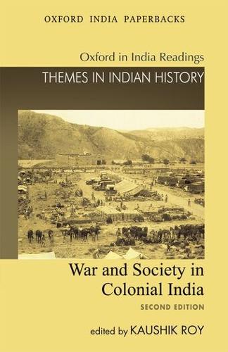 War and Society in Colonial India cover