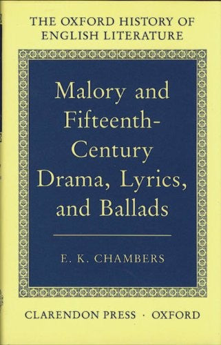 Malory and Fifteenth-century Drama, Lyrics and Ballads