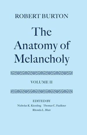 The Anatomy of Melancholy: Volume II