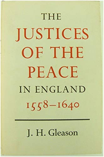 Justices of the Peace in England, 1558-1640 cover