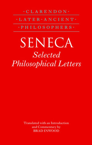 Seneca: Selected Philosophical Letters