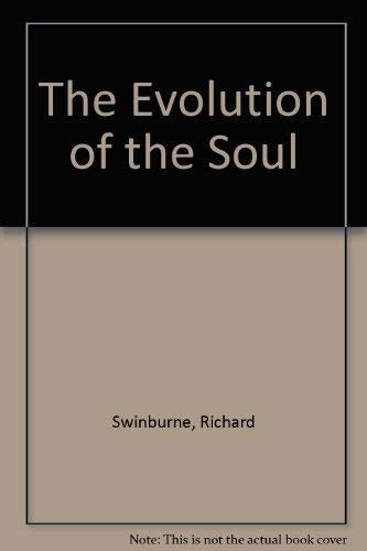 The Evolution of the Soul