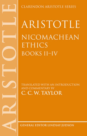 Aristotle: Nicomachean Ethics, Books II--IV